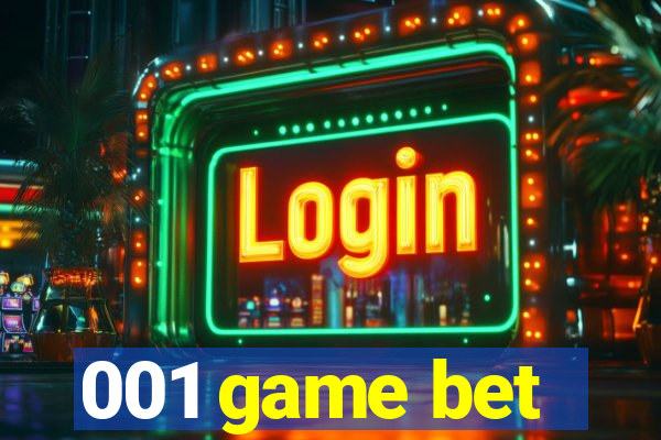 001 game bet